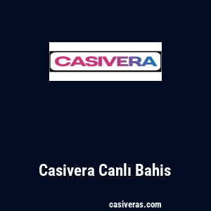 Casivera Canlı Bahis
