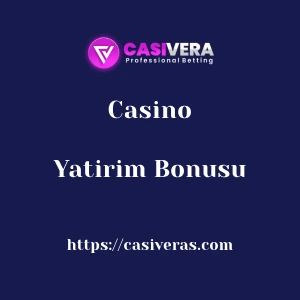 Casivera Casino Yatırım Bonusu