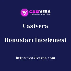 Casivera Bonusları İncelemesi