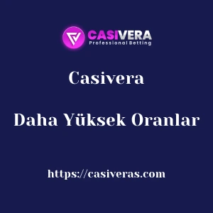 Casivera Daha Yüksek Oranlar