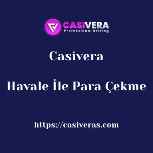 Casivera Havale İle Para Çekme