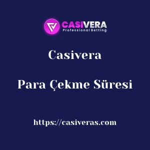 Casivera Para Çekme Süresi