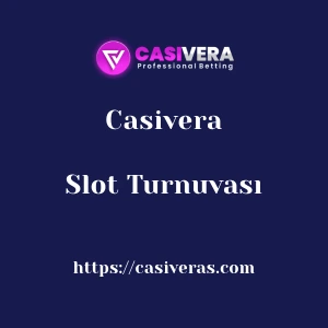 Casivera Slot Turnuvası