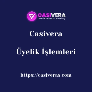 Casivera Üyelik İşlemleri
